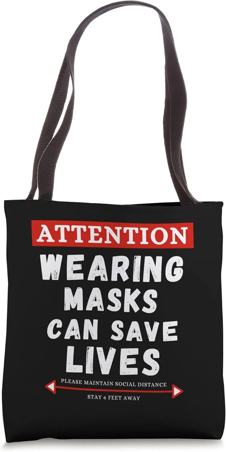 Wearing Masks Can Save Lives First Responders Nurses Doctors Tote Bag